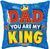 Фольгированный шар Dad you are my King (папа ты мой король) 13-47 13-47 фото